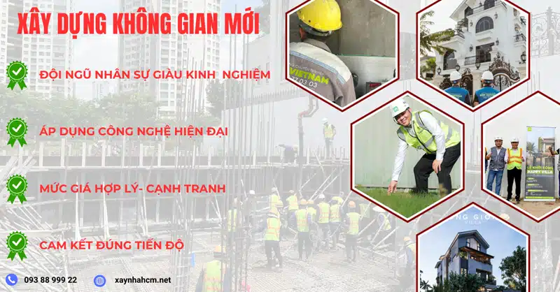 Xay dựng Không Gian Mới, nhà thầu với những phương pháp xây dựng hiện đại